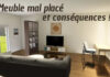 Meuble mal placé et conséquences